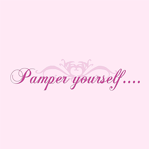 pamper yourself