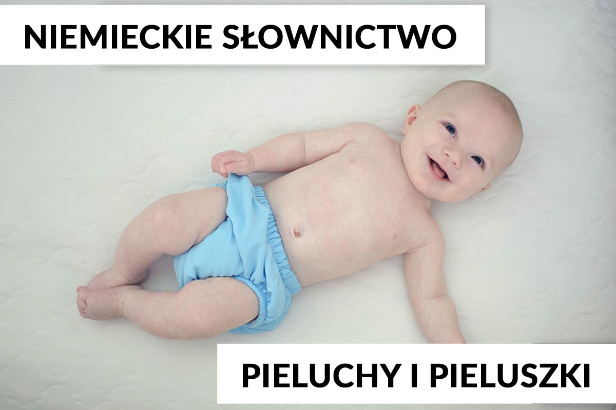 pieluchomajtki po niemiecku